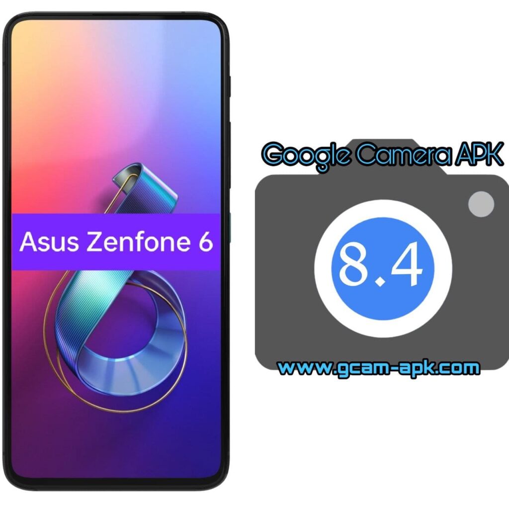 Google Camera For Asus Zenfone 6