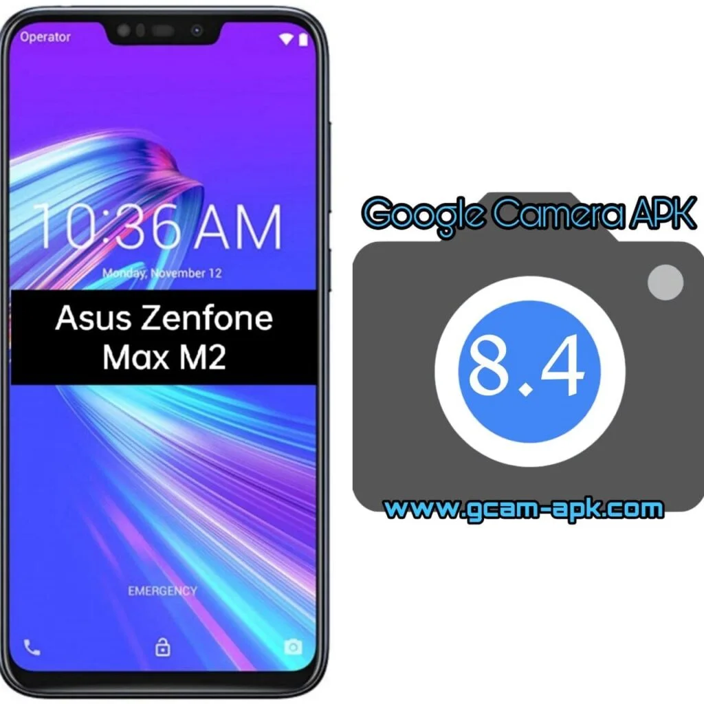 Google Camera For Asus Zenfone Max M2