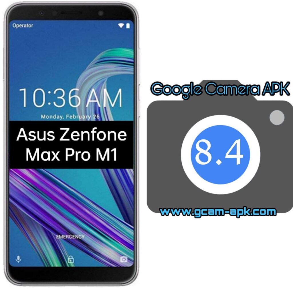 Google Camera For Asus Zenfone Max Pro M1