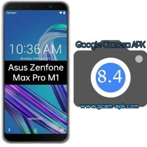 Google Camera For Asus Zenfone Max Pro M1