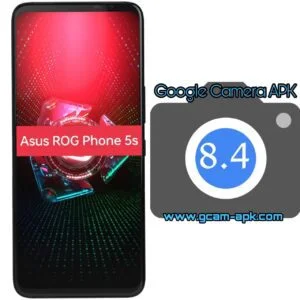 Google Camera For Asus ROG Phone 5s