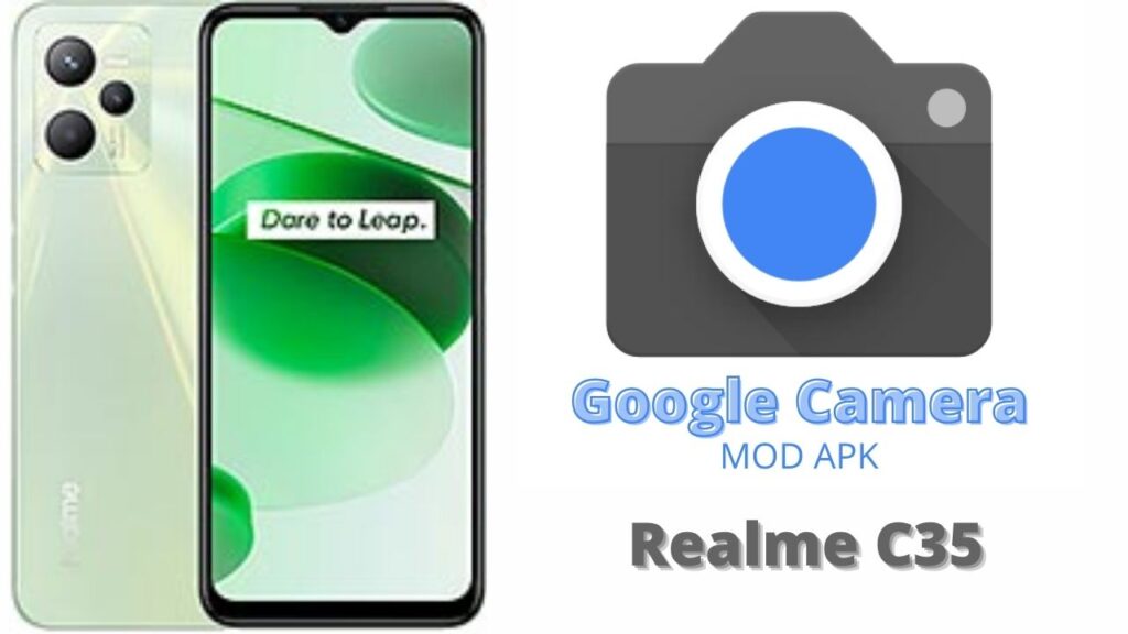 Google Camera For Realme C35