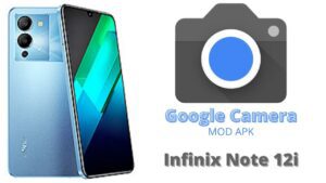 Google Camera For Infinix Note 12i