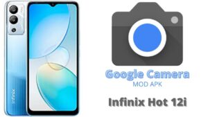 Google Camera For Infinix Hot 12i