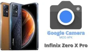Google Camera For Infinix Zero X Pro