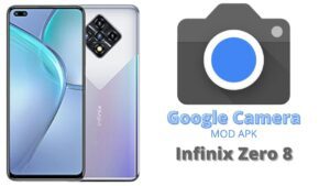 Google Camera For Infinix Zero 8