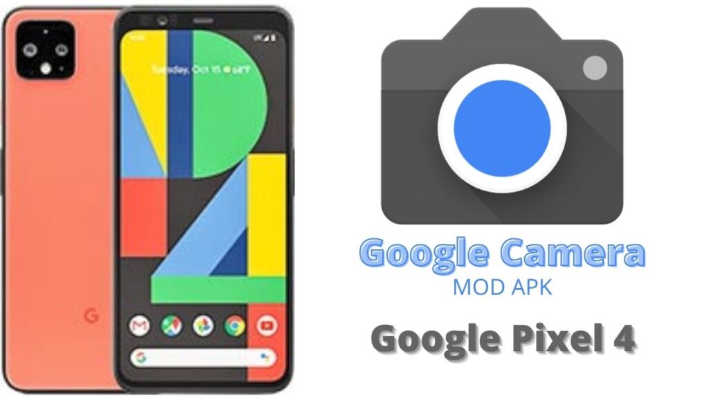Google Camera For Google Pixel 4