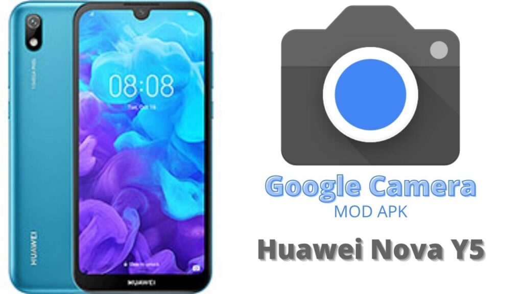 Google Camera For Huawei Nova Y5