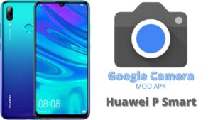 Google Camera For Huawei P Smart