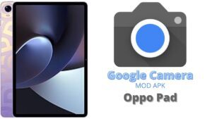 Google Camera For Oppo Pad