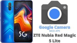 Google Camera For ZTE Nubia Red Magic 5 Lite