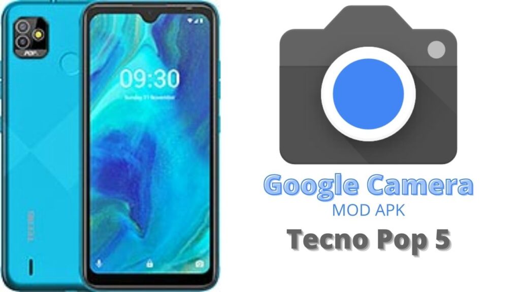 Google Camera For Tecno Pop 5