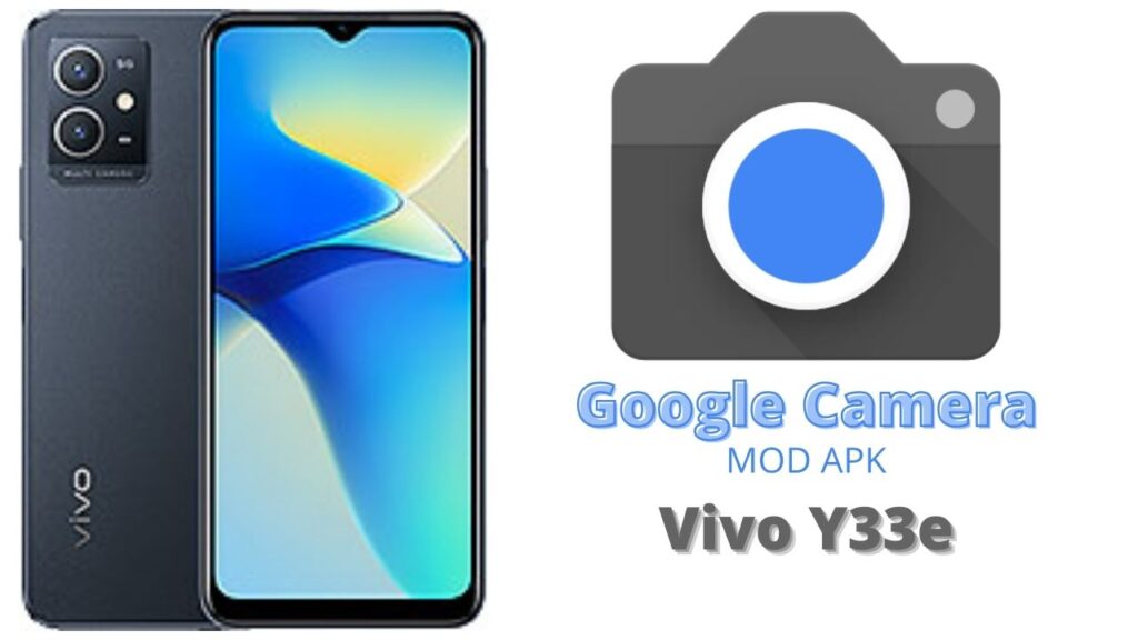 Google Camera For Vivo V33e