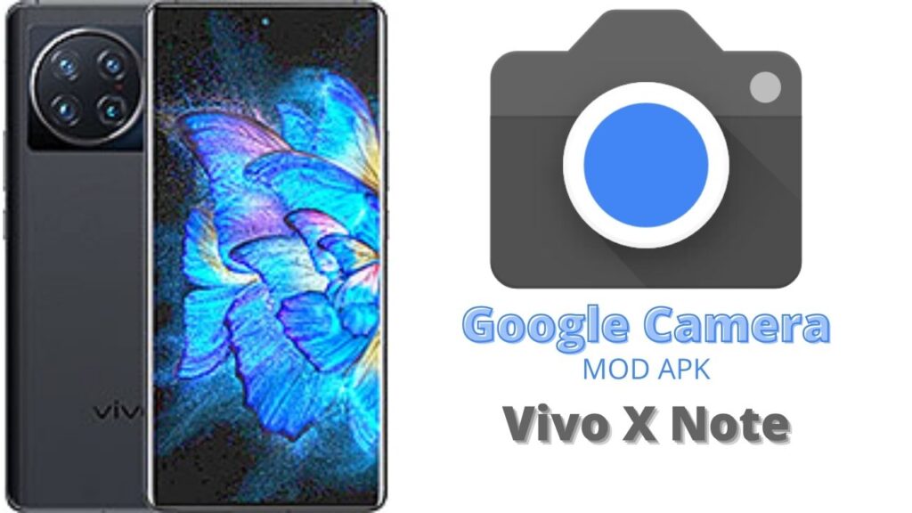 Google Camera For Vivo X Note