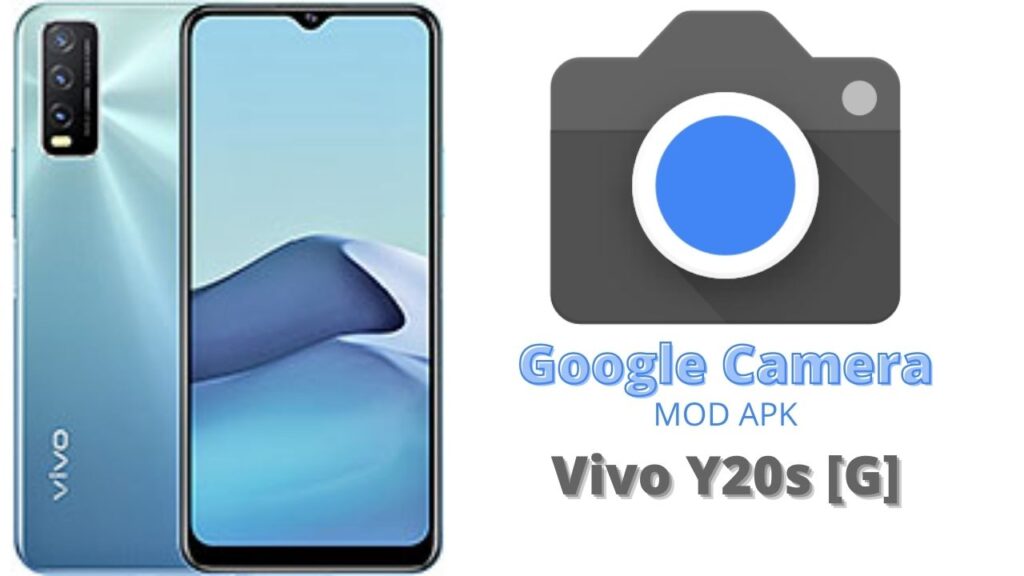 Google Camera For Vivo Y20s [G]
