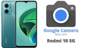 Google Camera For Redmi 10 5G