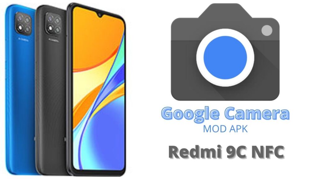 Google Camera For Redmi 9C NFC