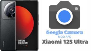 Google Camera For Xiaomi 12S Ultra