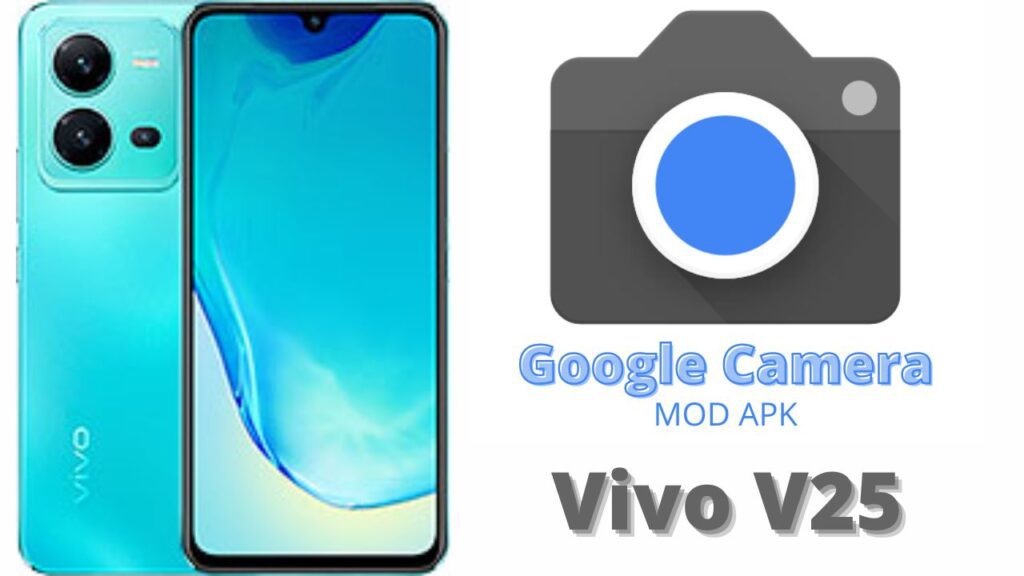 Google Camera For Vivo V25