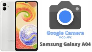 Google Camera For Samsung Galaxy A04