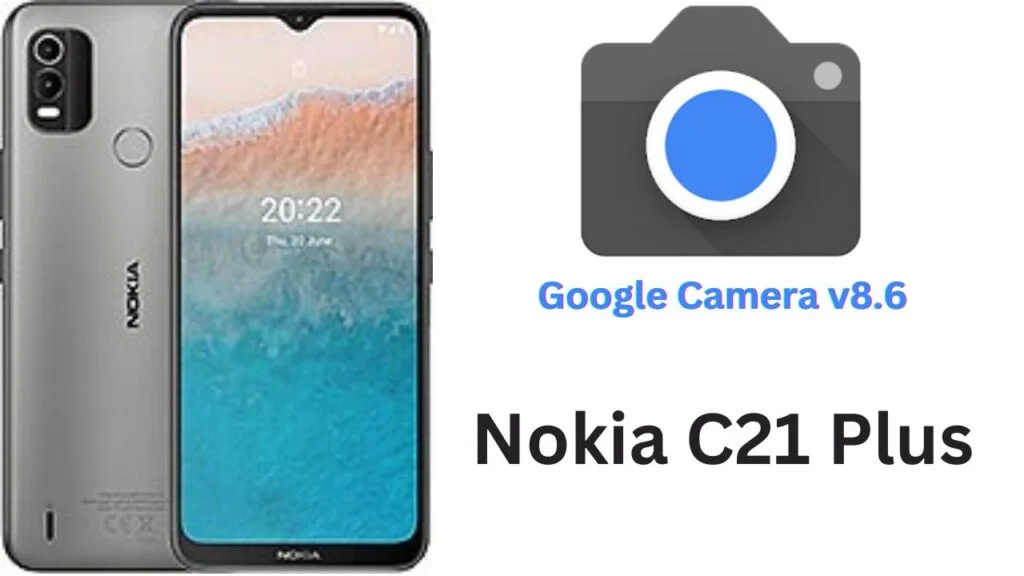 Google Camera For Nokia C21 Plus