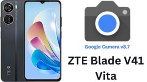 Google Camera For ZTE Blade V41 Vita