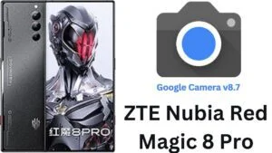 Google Camera For ZTE Nubia Red Magic 8 Pro