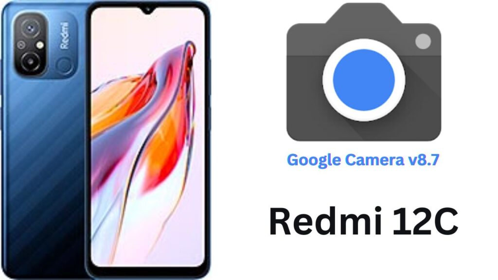 Google Camera For Redmi 12C