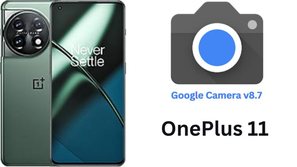 Google Camera For OnePlus 11