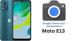 Google Camera For Moto E13