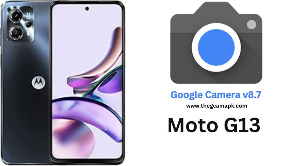 Google Camera For Moto G13
