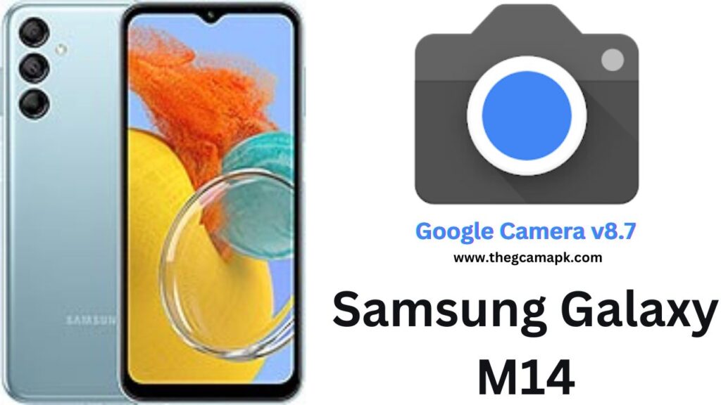 Google Camera For Samsung Galaxy M14