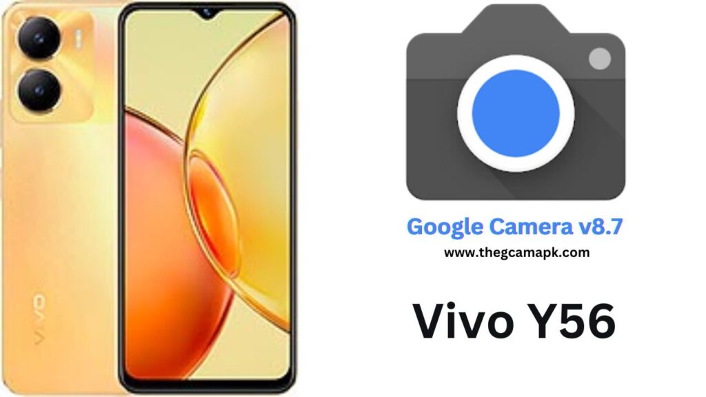 Google Camera For Vivo Y56