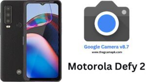 Google Camera For Motorola Defy 2