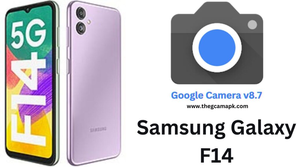 Google Camera For Samsung Galaxy F14