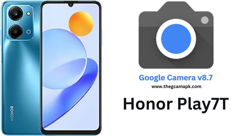 Google Camera For Honor Play7T