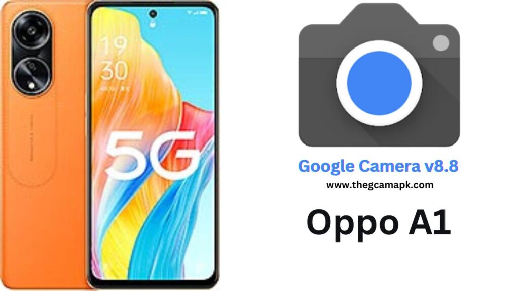 Google Camera For Oppo A1