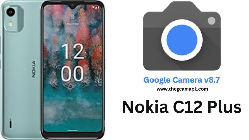 Google Camera For Nokia C12 Plus