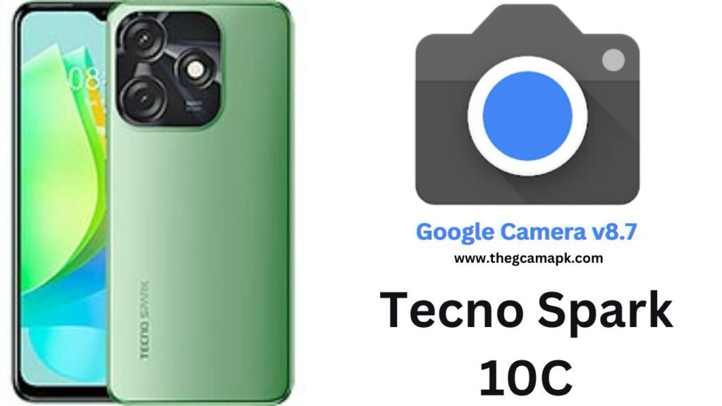 Google Camera For Tecno Spark 10C