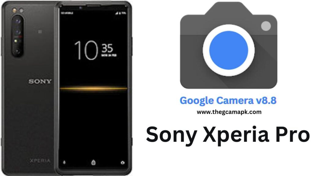Google Camera For Sony Xperia Pro