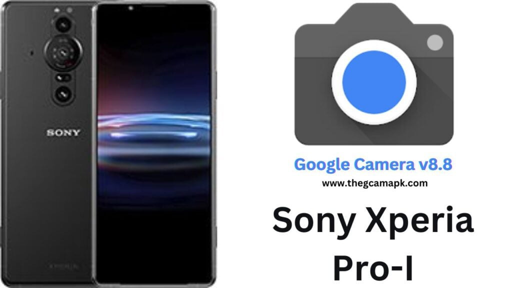 Google Camera For Sony Xperia Pro-I