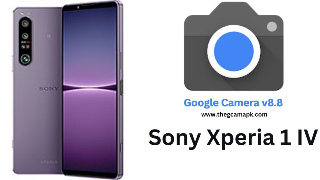 Google Camera For Sony Xperia 1 IV