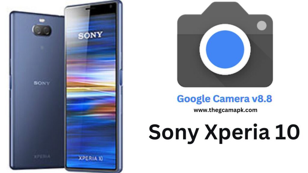 Google Camera For Sony Xperia 10