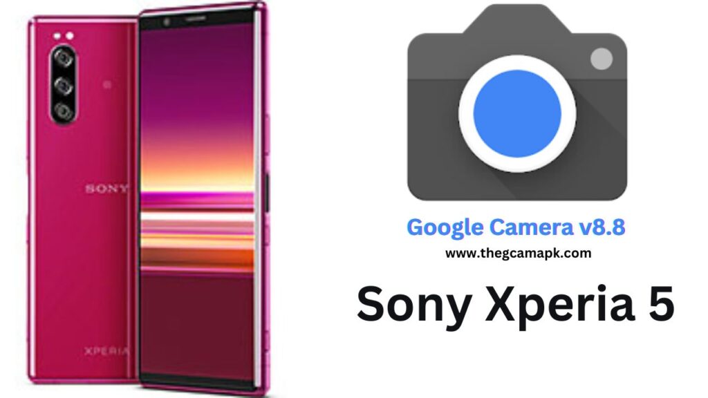 Google Camera For Sony Xperia 5