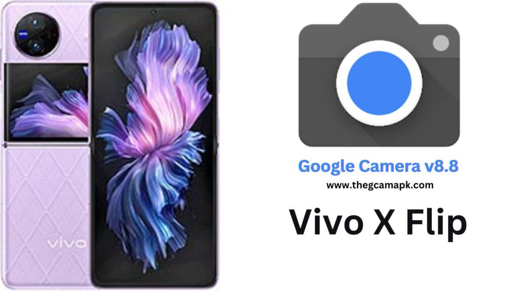 Google Camera For Vivo X Flip