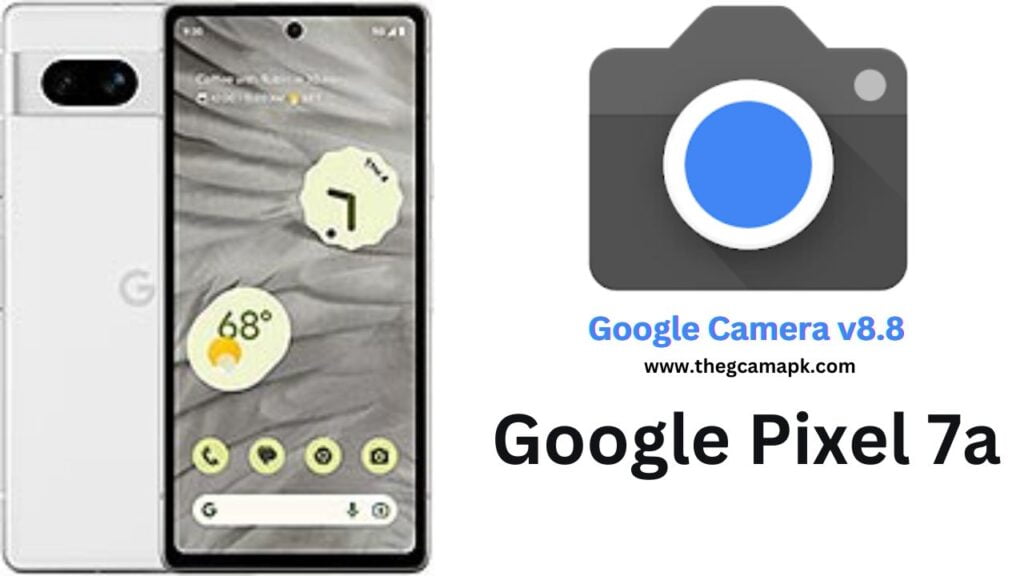 Google Camera For Google Pixel 7a