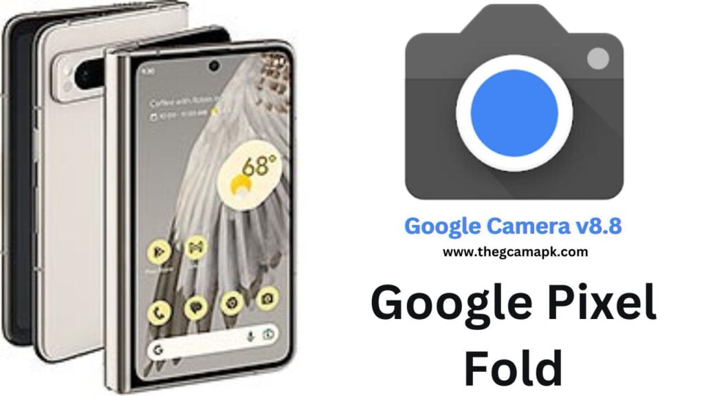 Google Camera For Google Pixel Fold