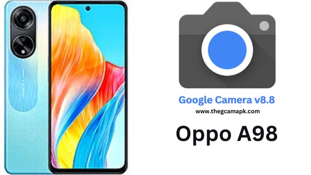 Google Camera For Oppo A98