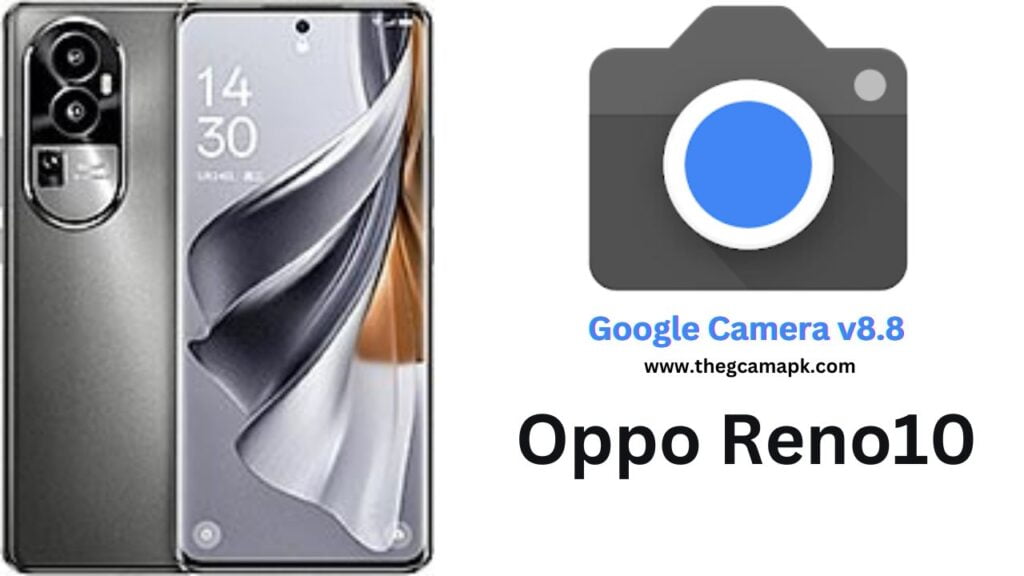 Google Camera For Oppo Reno10