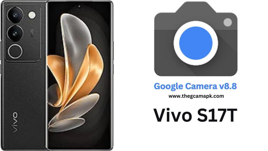 Google Camera For Vivo S17T